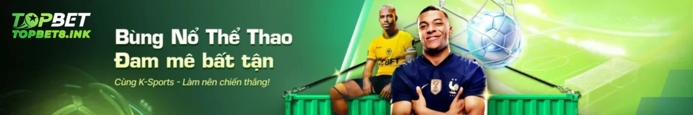 Banner Topbet Bùng nổ thể thao đam mê bất tận