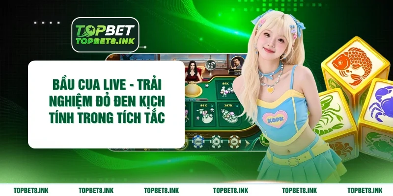 Bầu Cua Live