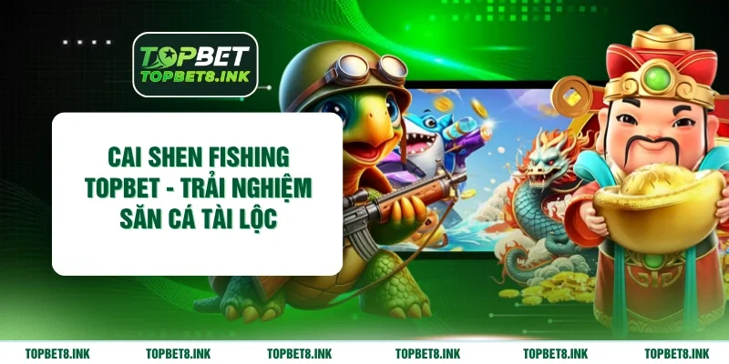 Cai Shen Fishing