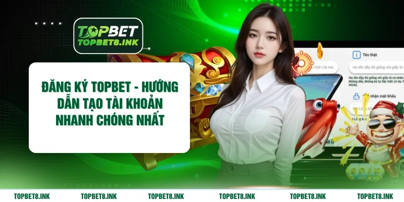 Đăng Ký Topbet