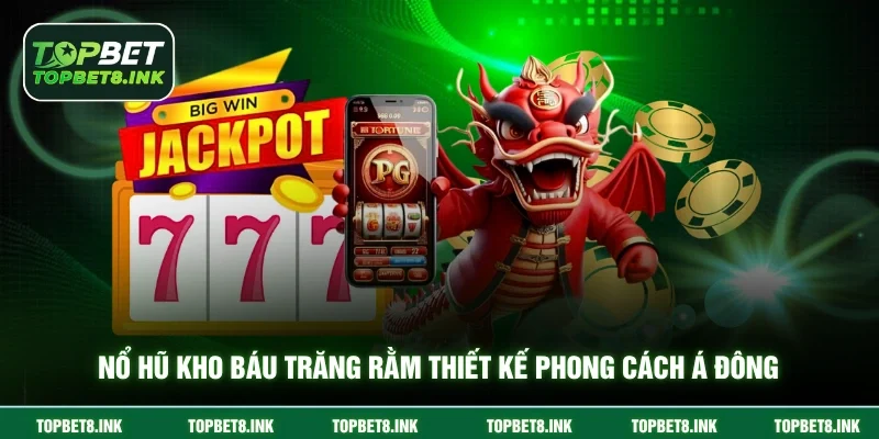 Nổ hũ Kho Báu Trăng Rằm thiết kế phong cách Á Đông
