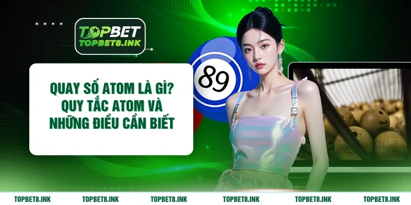Quay Số Atom