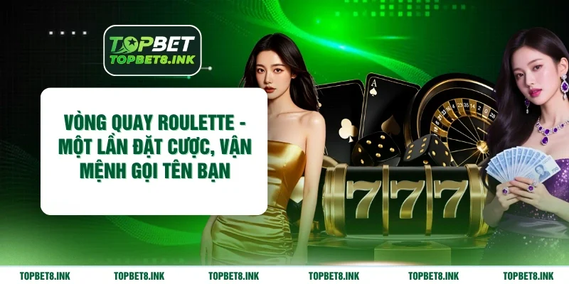 Vòng Quay Roulette