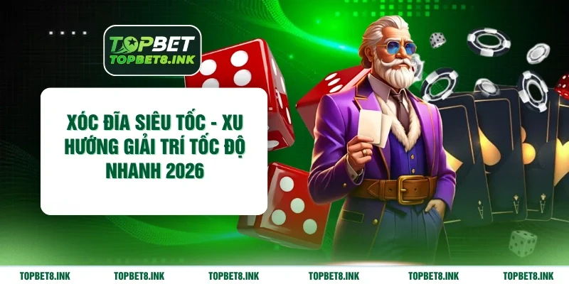 Xóc đĩa siêu tốc